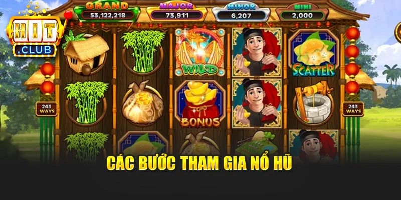 Các bước tham gia nổ hũ