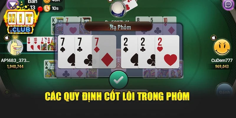 Các quy định cốt lõi trong Phỏm