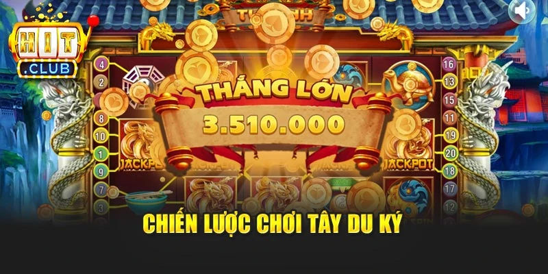 Chiến lược chơi Tây Du Ký