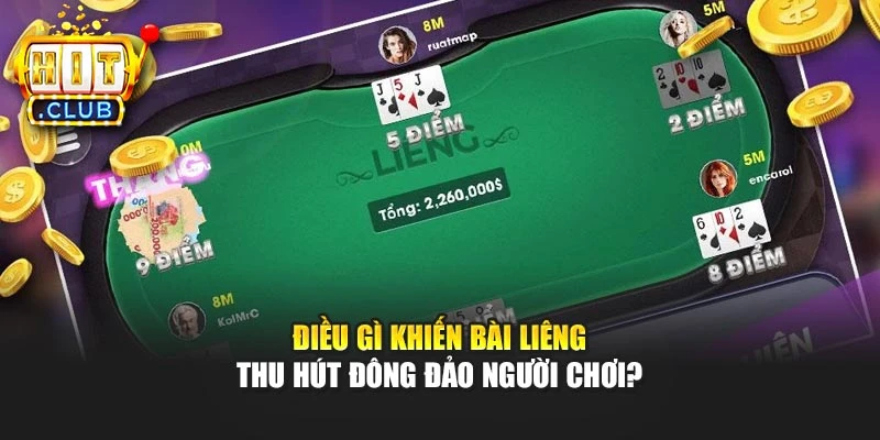 Điều gì khiến bài Liêng thu hút đông đảo người chơi?