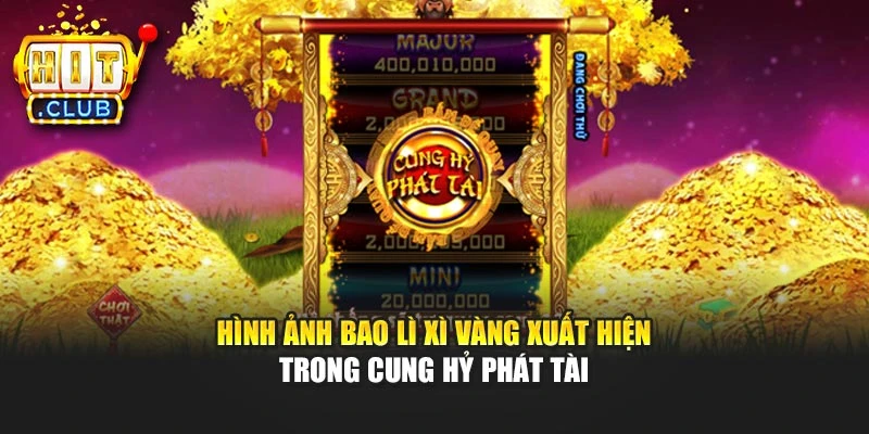 Hình ảnh bao lì xì vàng xuất hiện trong cung hỷ phát tài