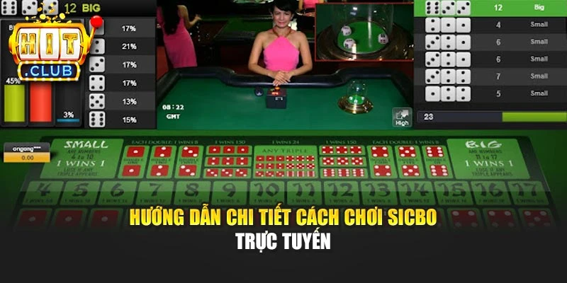 Hướng dẫn chi tiết cách chơi Sicbo trực tuyến