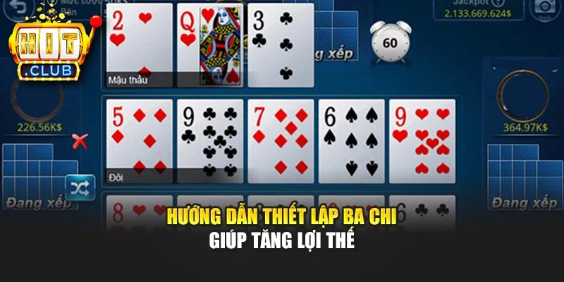 Hướng dẫn thiết lập ba chi giúp tăng lợi thế