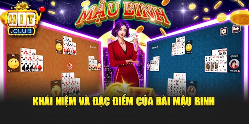 Khái niệm và đặc điểm của bài Mậu binh